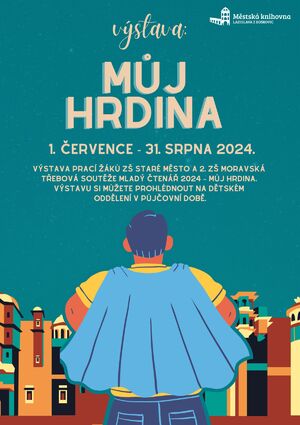 vystava Muj hrdina cervenec  2024.jpg